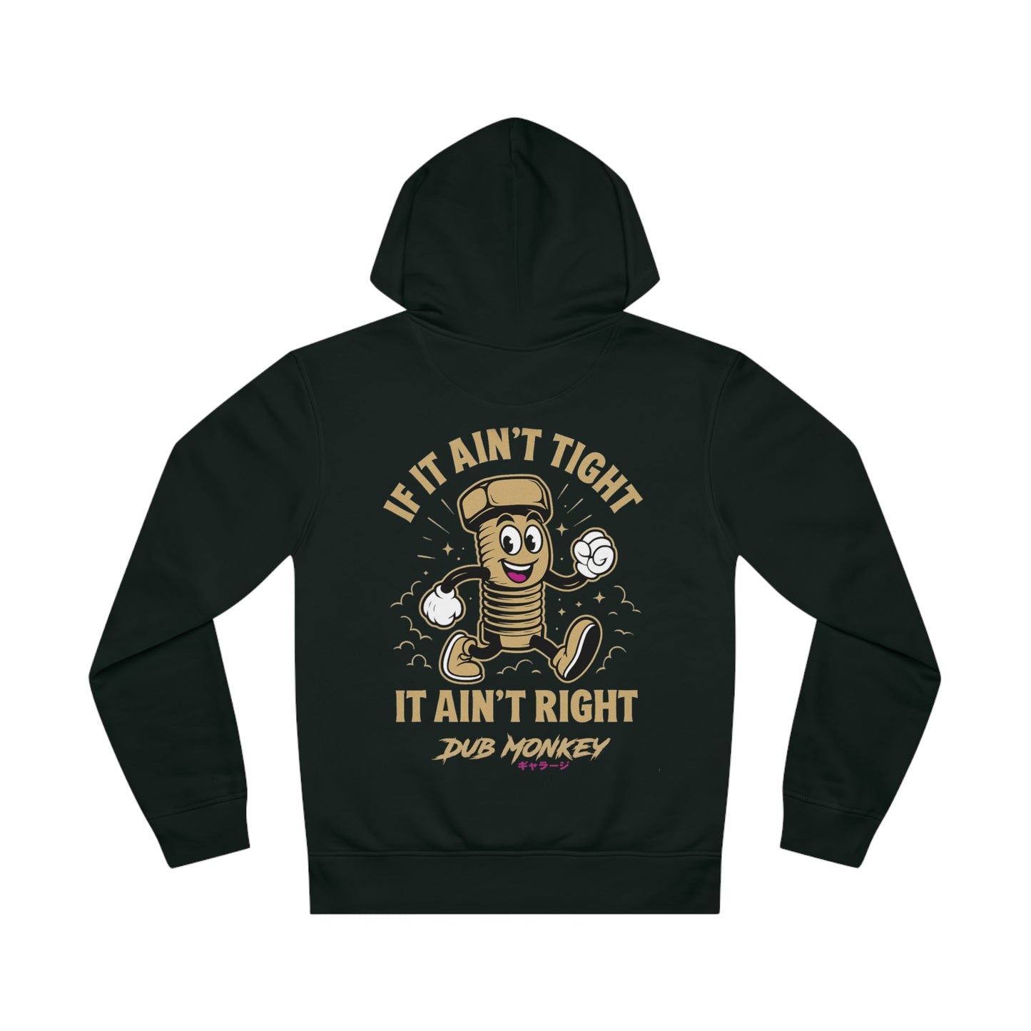 IF IT AIN'T TIGHT IT AIN'T RIGHT HOODIE