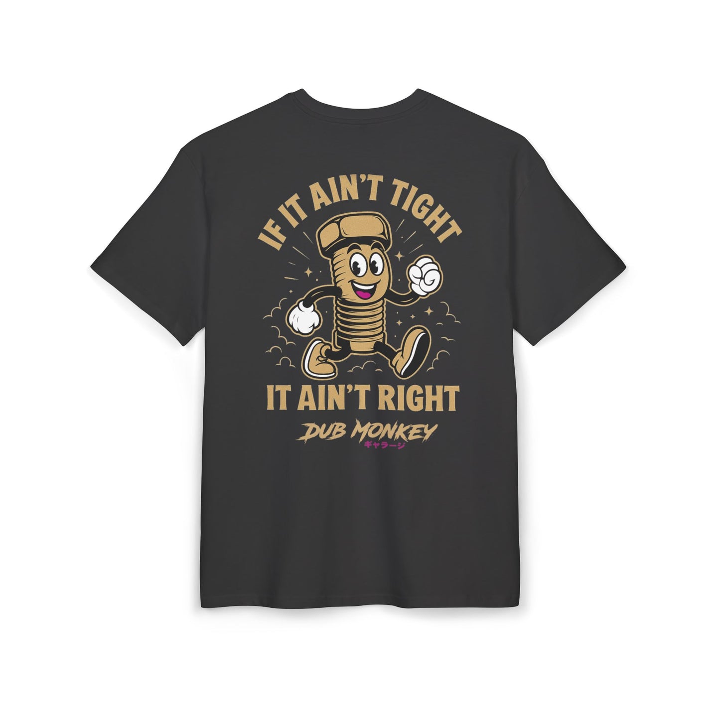 If It Ain't Tight It Ain't Right Oversized Tee