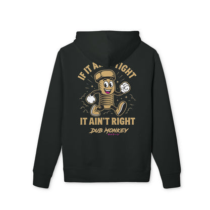 Dub Monkey 'If It Ain't Right' Hoodie